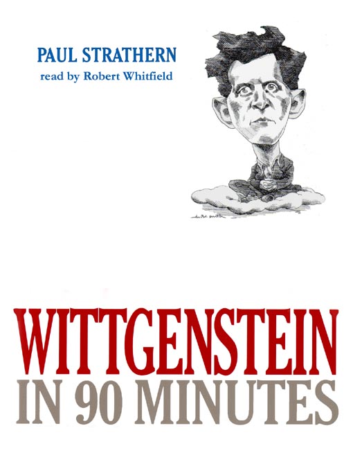Title details for Wittgenstein in 90 Minutes by Paul Strathern - Wait list